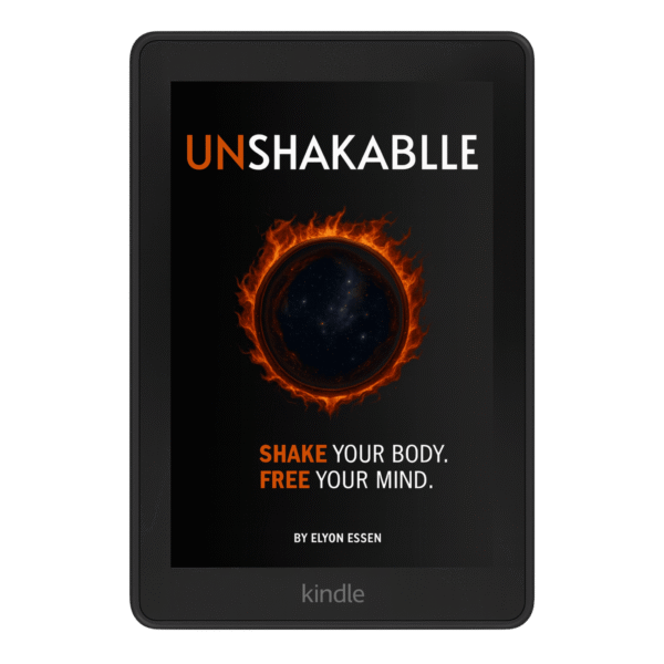 Unshakable: Shake Your Body, Free Your Mind